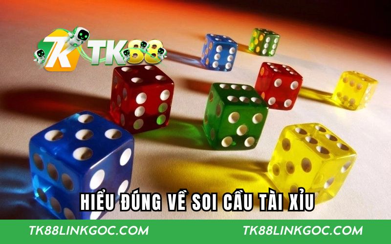 Hiểu đúng về soi cầu tài xỉu