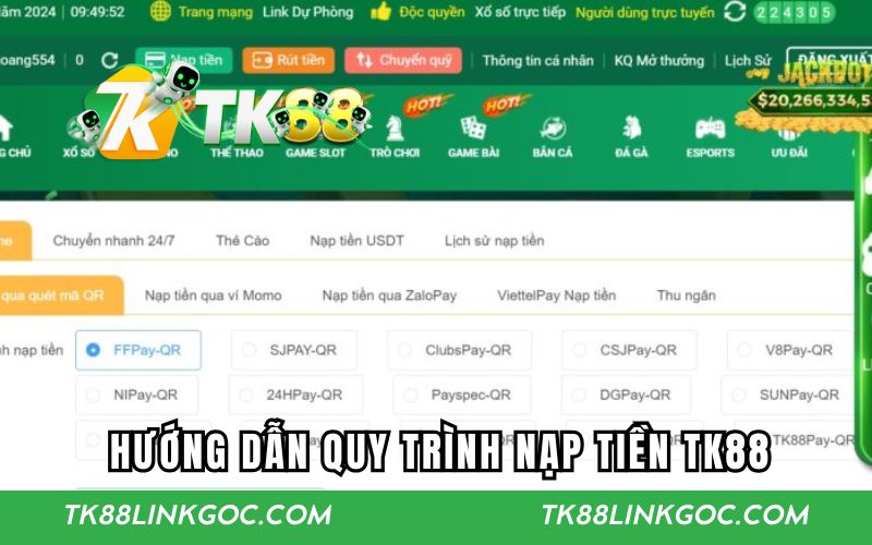 Hướng dẫn quy trình nạp tiền TK88 cho newbie
