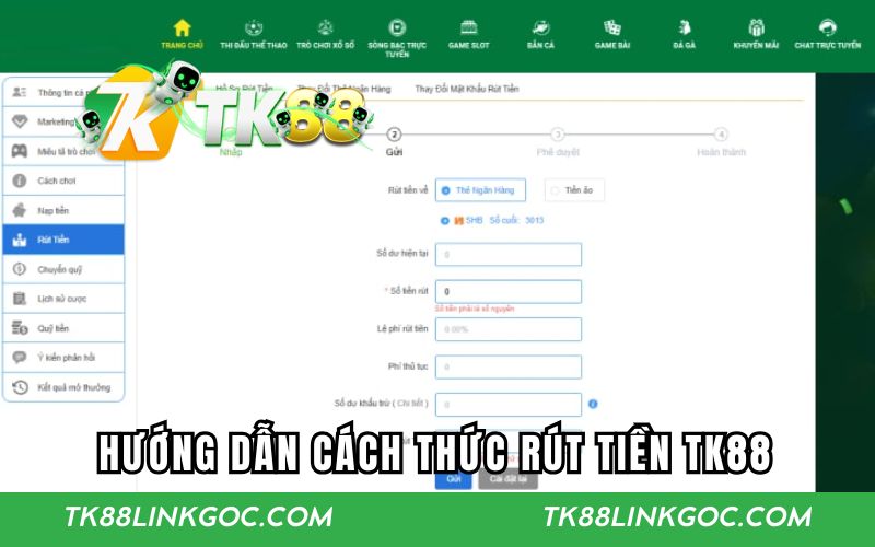 Hướng dẫn cách thức rút tiền TK88 cho người mới