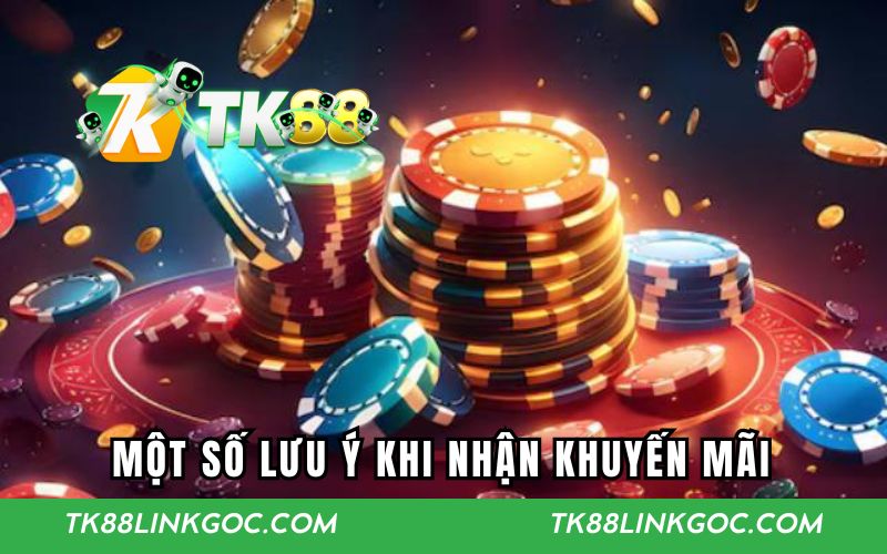 Lưu ý đặc biệt khi nhận khuyến mãi 