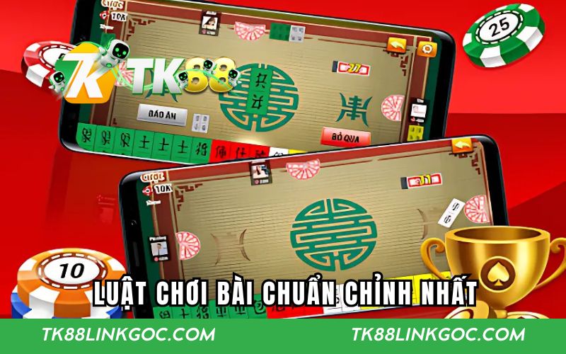 Luật chơi bài chuẩn chỉnh nhất